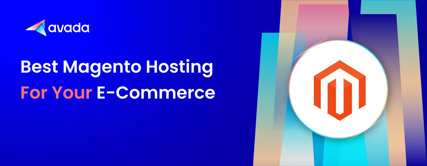 What is Magento Hosting? Which Hosting is best for your E-Commerce Business?