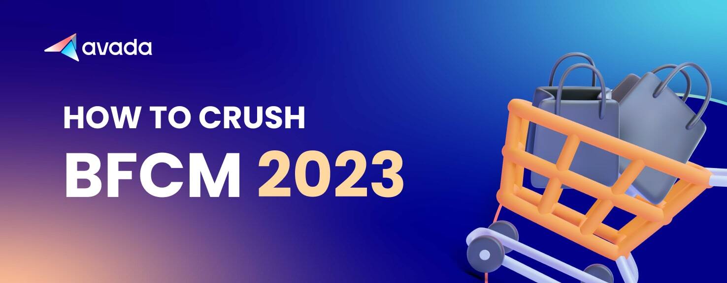 How to Crush BFCM 2023