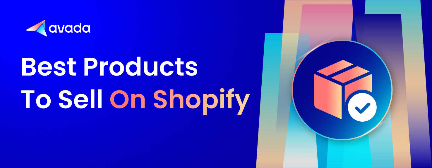 8 Best Products to Sell on Shopify